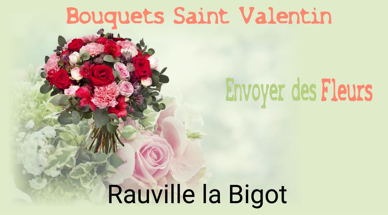 Roses de Saint-Valentin livrées à Rauville-la-Bigot